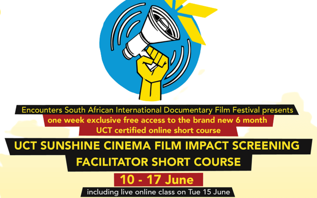UCT Sunshine Cinema Film Impact Screening Facilitator Short Course